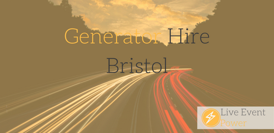 Generator Hire Bristol